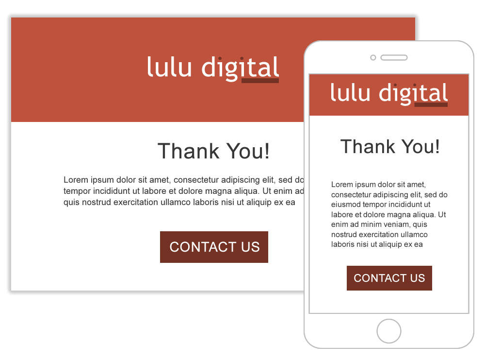 Landing pages should always include some type of success or thank you message when a user filles out a web form.
